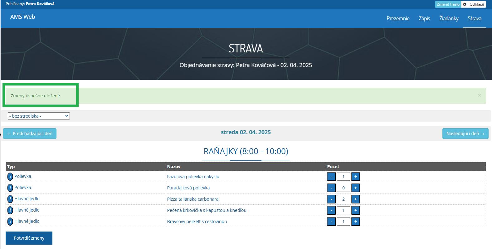AMS WEB - Strava - objednávka - zmeny - hlásenie