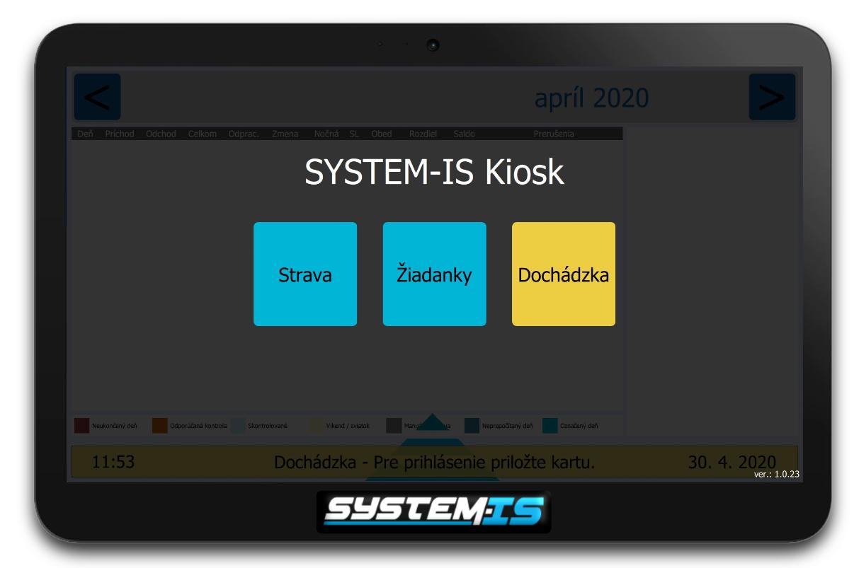Kiosk - základná obrazovka - dochádzka