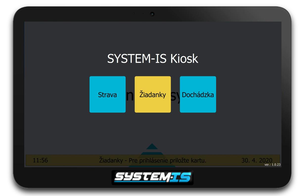 Kiosk - základná obrazovka - žiadanky