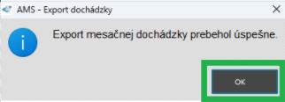 Karta Dochádzka-Mesačný prehľad-Hlásenie o vytvorení reportu