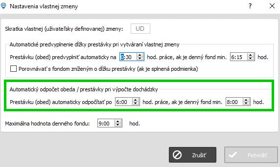 Plánovanie - Nastavenie vlastnej zmeny - automatický odpočet prestávky