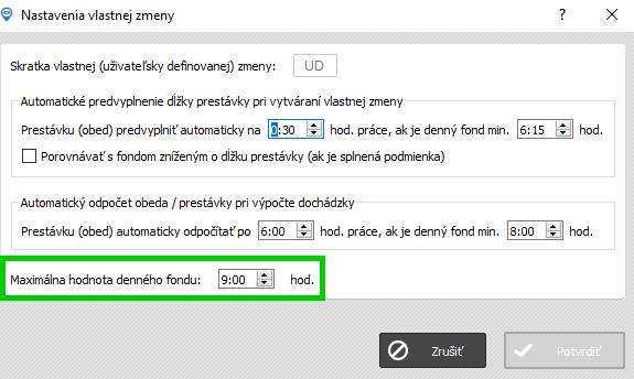 Plánovanie - Nastavenie vlastnej zmeny - Maximálna hodnota denného fondu