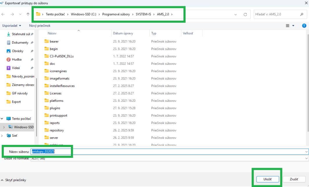 Modul Prístupy - export - uloženie