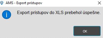 Modul Prístupy - export - hláška