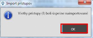 Modul Prístupy - import - hláška