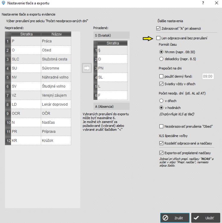 Uzávierka - Len odpracované bez prerušení - nastavenia