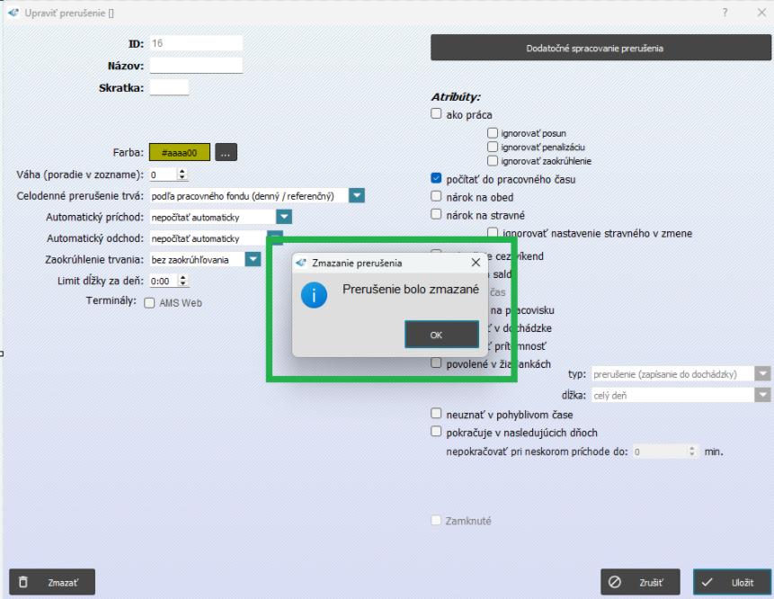Zmazanie prerušenia - hlásenie