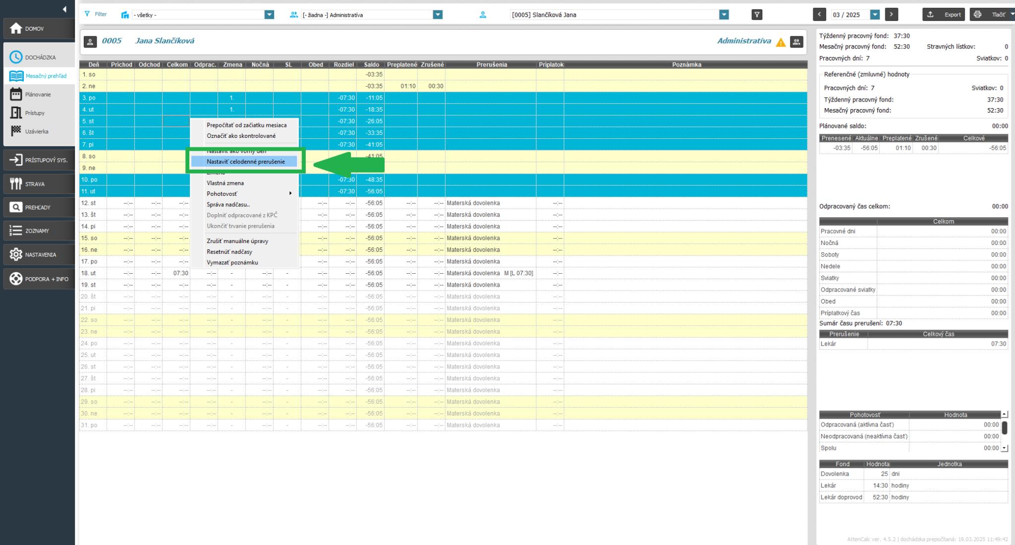 Zadanie celodenného prerušenia v mesačnom prehľade