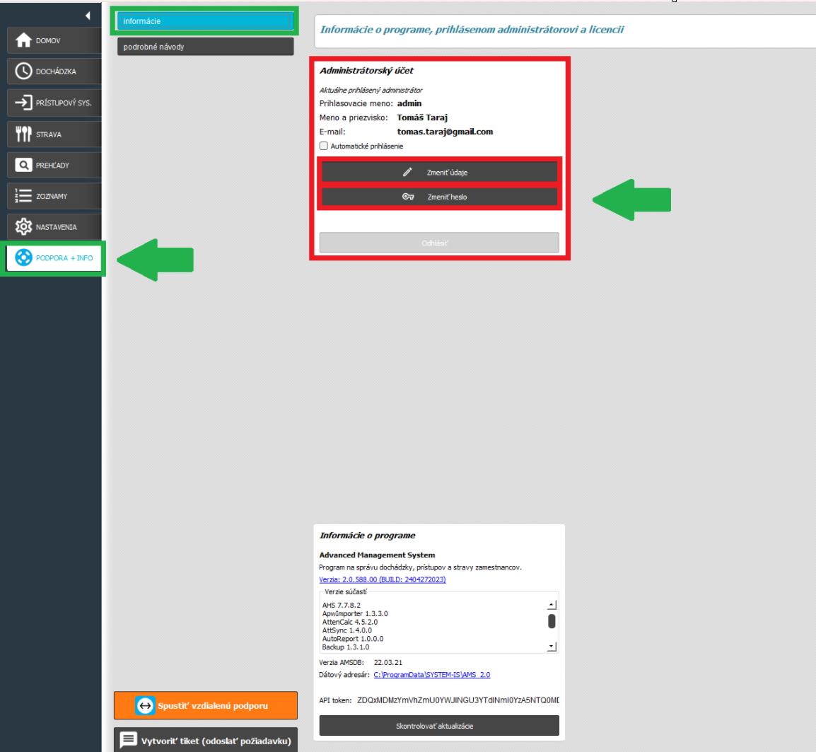 Zmena hesla/údajov v časti Podpora + INFO