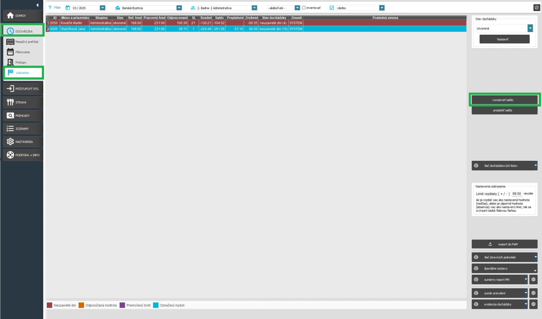 Uzávierka dochádzky - v dochádzke