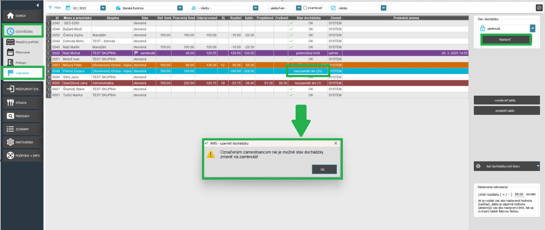 Hlásenie nepovolenia uzatvorenia dochádzky s neukončeným dňom