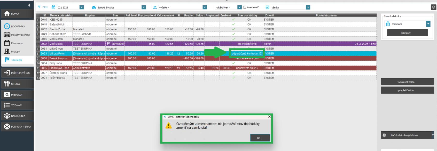 Nemožné uzatvorenie dochádzky s odporúčanou kontrolou