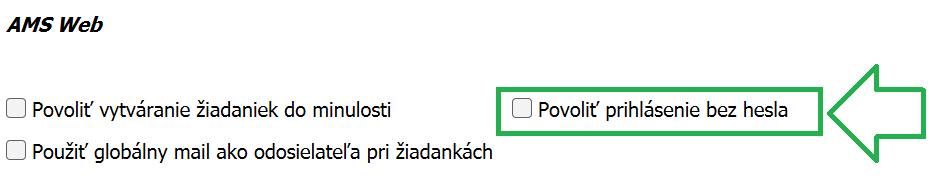 Nastavenia - Program - Ďalšie nastavenia - AMS Web - povoliť prihlásenie bez hesla