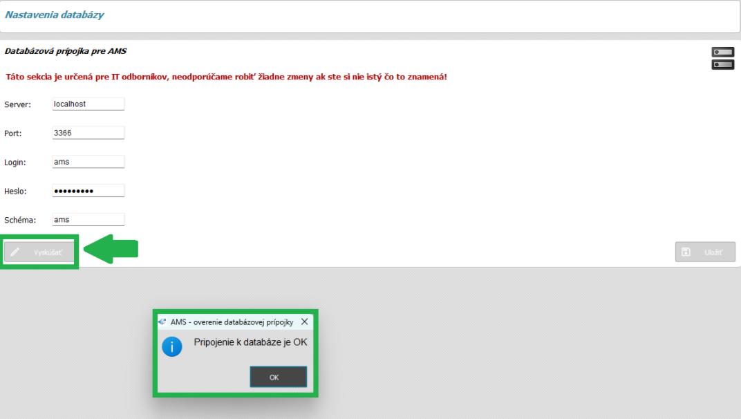 Nastavenia - Nastavenia databázy - Vyskúšať + hlásenie